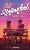 E-Book (epub) Unfinished von Juliane Schiesel