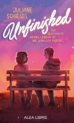 E-Book (epub) Unfinished von Juliane Schiesel