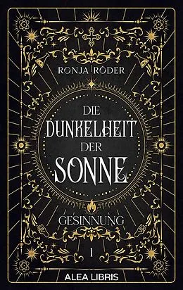 E-Book (epub) Die Dunkelheit der Sonne von Ronja Röder