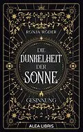 E-Book (epub) Die Dunkelheit der Sonne von Ronja Röder
