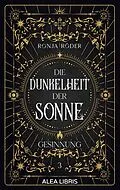 E-Book (epub) Die Dunkelheit der Sonne von Ronja Röder