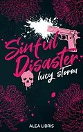 E-Book (epub) Sinful Disaster von Lucy Storm
