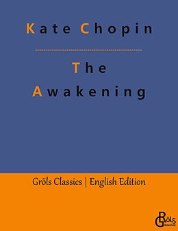 Couverture cartonnée The Awakening de Kate Chopin