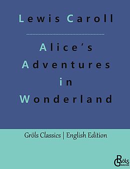 Livre Relié Alice s Adventures in Wonderland de Lewis Caroll