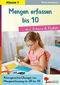 PDF Mengen erfassen bis 10 ... mit Schere und Kleber von Petra Hartmann