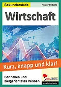 E-Book (pdf) Wirtschaft - Grundwissen kurz, knapp und klar von Holger Cebulla
