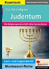 PDF Die Weltreligion Das JUDENTUM von Autorenteam Kohl-Verlag
