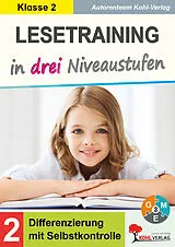 E-Book (pdf) Lesetraining in drei Niveaustufen / Klasse 2 von Autorenteam Kohl-Verlag