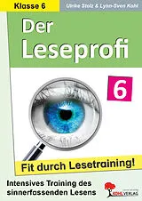 PDF Der Leseprofi - Fit durch Lesetraining / Klasse 6 von Ulrike Stolz, Lynn-Sven Kohl