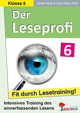 PDF Der Leseprofi - Fit durch Lesetraining / Klasse 6 von Ulrike Stolz, Lynn-Sven Kohl