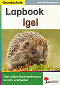E-Book (pdf) Lapbook Igel von Gabriela Rosenwald
