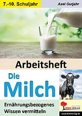 E-Book (pdf) Arbeitsheft Die Milch von Axel Gutjahr