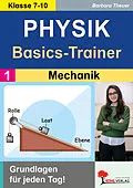 E-Book (pdf) Physik-Basics-Trainer / Band 1: Mechanik von Barbara Theuer