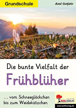 E-Book (pdf) Die bunte Vielfalt der Frühblüher von Axel Gutjahr