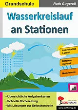 PDF Wasserkreislauf an Stationen / Grundschule von Ruth Gugerell