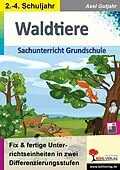 E-Book (pdf) Waldtiere / Sachunterricht Grundschule von Axel Gutjahr