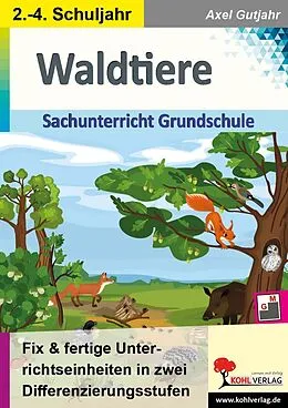 E-Book (pdf) Waldtiere / Sachunterricht Grundschule von Axel Gutjahr