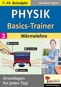 E-Book (pdf) Physik-Basics-Trainer / Band 3: Wärmelehre von Barbara Theuer