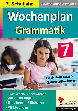 E-Book (pdf) Wochenplan Grammatik / Klasse 7 von Phoebe Antonia Wagner