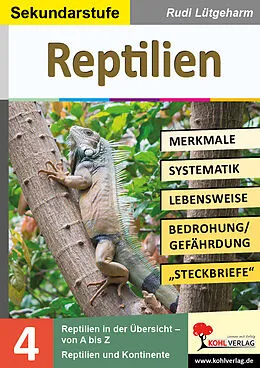 E-Book (pdf) Reptilien - Merkmale, Lebensraum, Systematik von Rudi Lütgeharm