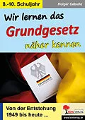 E-Book (pdf) Wir lernen das Grundgesetz näher kennen von Holger Cebulla