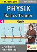 E-Book (pdf) Physik-Basics-Trainer / Band 4: Optik von Barbara Theuer