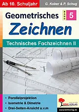 E-Book (pdf) Geometrisches Zeichnen / Band 5: Technisches Fachzeichnen II von Gerold Kober, Paul Schug
