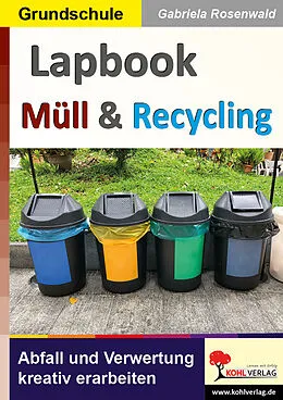 E-Book (pdf) Lapbook Müll und Recycling von Gabriela Rosenwald