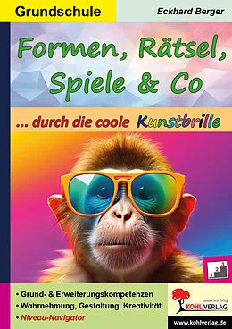 E-Book (pdf) Formen, Rätsel, Spiele und Co. ... durch die coole Kunstbrille (Band 5) von Eckhard Berger