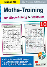 PDF Mathe-Training zur Wiederholung und Festigung / Klasse 10 von Jörg Krampe, Rolf Mittelmann