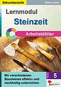 E-Book (pdf) Lernmodul 5: STEINZEIT / Arbeitsblätter von Stefan Lamm