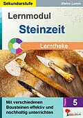 E-Book (pdf) Lernmodul 5: STEINZEIT / Lerntheke von Stefan Lamm