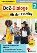 E-Book (pdf) DaZ-Dialoge für den Einstieg / Band 2 von Phoebe Antonia Wagner