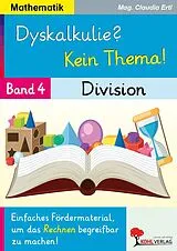 E-Book (pdf) Dyskalkulie? Kein Thema! / Band 4: Division von Claudia Ertl