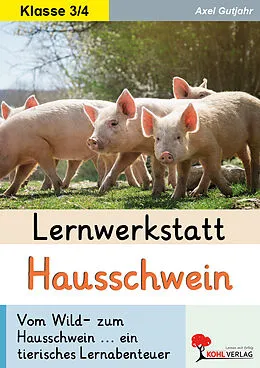 E-Book (pdf) Lernwerkstatt Hausschwein von Axel Gutjahr