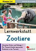 E-Book (pdf) Lernwerkstatt Zootiere von Gabriela Rosenwald