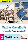 PDF Arbeitsheft Textile Kreisläufe / Textilkunde (Band 2) von Doris Höller