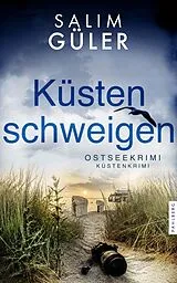 Kartonierter Einband Küstenschweigen von Salim Güler