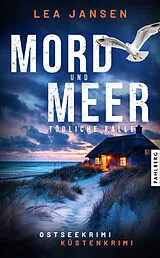 Kartonierter Einband MORD UND MEER Tödliche Falle von Lea Jansen