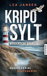 Kartonierter Einband KRIPO SYLT - Mörderische Brandung von Lea Jansen
