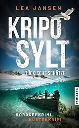Kartonierter Einband (Kt) KRIPO SYLT - Tückische Schätze von Lea Jansen