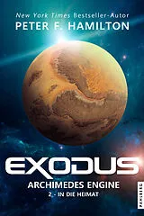 Kartonierter Einband Exodus Archimedes Engine 2 von Peter F. Hamilton