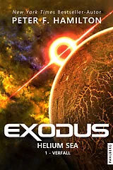 Kartonierter Einband Exodus Helium Sea 1 von Peter F. Hamilton