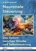 E-Book (epub) Neuronale Steuerung (eBook) von Martin Burkhardt