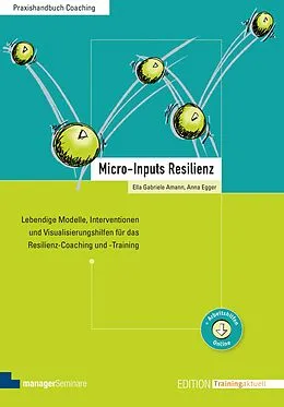E-Book (pdf) Micro-Inputs Resilienz von Ella Gabriele Amann, Anna Egger