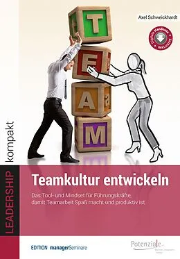 E-Book (pdf) Teamkultur entwickeln von Axel Schweickhardt