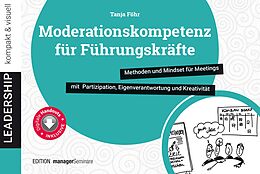 E-Book (pdf) Moderationskompetenz für Führungskräfte von Tanja Föhr