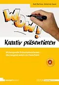 E-Book (pdf) Kreativ präsentieren von Axel Rachow, Johannes Sauer