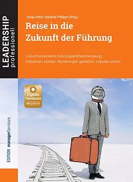 E-Book (pdf) Reise in die Zukunft der Führung von Sonja Höhn, Stefanie Philippi