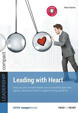 E-Book (epub) Leading with Heart von Peter Becker